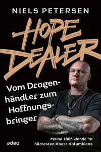 Hope Dealer - Vom Drogenhändler zum Hoffnungsbringer_cover