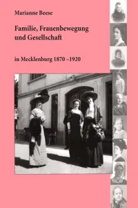 Familie, Frauenbewegung und Gesellschaft in Mecklenburg 1870 - 1920_cover