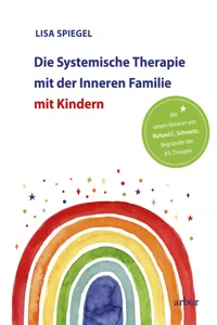 Die Systemische Therapie mit der Inneren Familie mit Kindern_cover