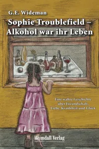 Sophie Troublefield - Alkohol war ihr Leben_cover