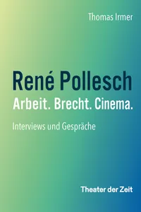 René Pollesch – Arbeit. Brecht. Cinema._cover