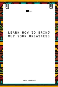Learn How to Bring Out Your Greatness_cover