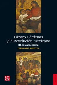 Lázaro Cárdenas y la Revolución mexicana, III_cover