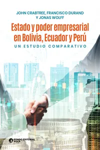 Estado y poder empresarial en Bolivia, Ecuador y Perú_cover