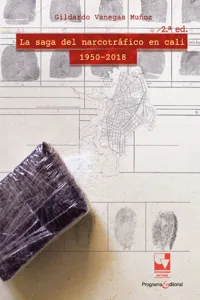 La saga del narcotráfico en Cali, 1950-2018_cover