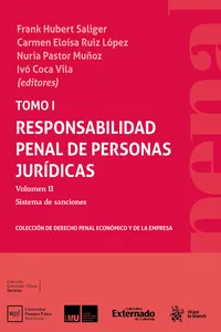 Tomo I. Responsabilidad penal de Personas Jurídicas. Volumen II Sistema de sanciones_cover