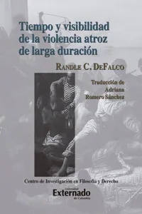 Tiempo y visibilidad de la violencia atroz de larga duración_cover