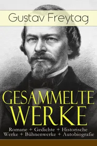 Gesammelte Werke: Romane + Gedichte + Historische Werke + Bühnenwerke + Autobiografie_cover