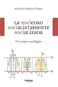 La sociedad socialistamente socializada_cover