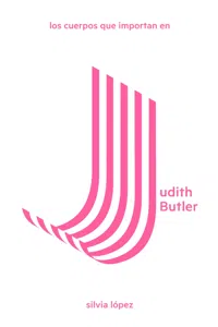 Los cuerpos que importan en Judith Butler_cover