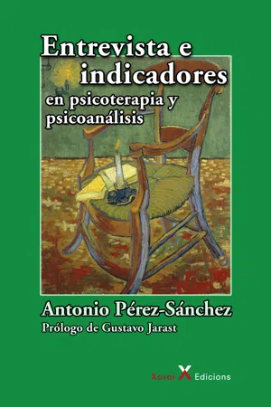 Entrevista e indicadores en psicoterapia y psicoanálisis