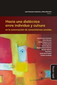 Hacia una dialéctica entre individuo y cultura en la construcción de conocimientos sociales_cover