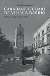 Carabanchel Bajo. De villa a barrio_cover