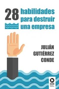 28 habilidades para destruir una empresa_cover