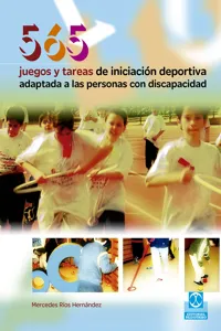 565 Juegos y tareas de iniciación deportiva adaptada a las personas con discapacidad_cover