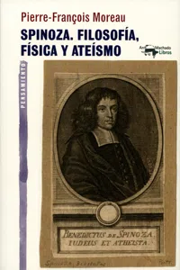 Spinoza. Filosofía, física y ateísmo_cover