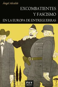 Excombatientes y fascismo en la Europa de entreguerras_cover