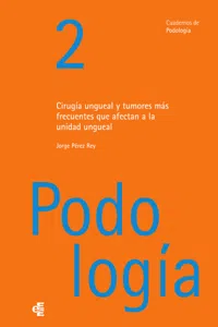 Cirugía ungueal y tumores más frecuentes que afectan a la unidad ungueal_cover