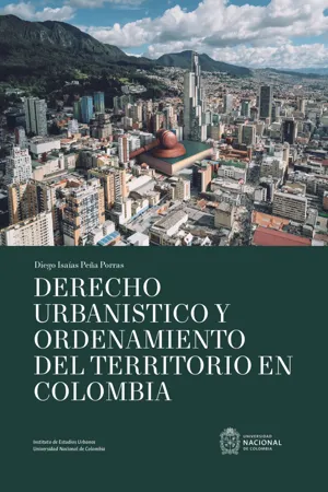 Derecho urbanístico y ordenamiento del territorio en Colombia