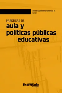 Prácticas de aula y políticas públicas educativas_cover