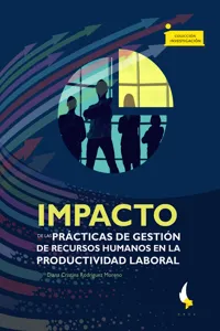 Impacto de las prácticas de gestión de recursos humanos en la productividad laboral_cover