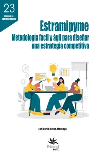 Estramipyme: metodología fácil y ágil para diseñar una estrategia competitiva_cover