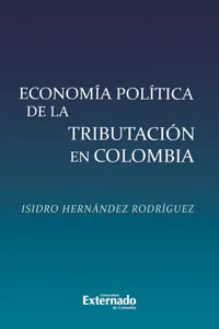 Economía política de la tributación en Colombia_cover