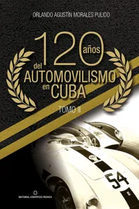 120 años del automovilismo en Cuba. Tomo 2_cover