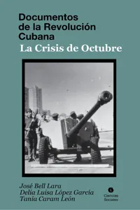 Documentos de la Revolución Cubana. La crisis de octubre_cover