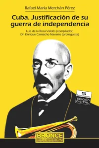 Cuba. Justificación de su guerra de independencia_cover