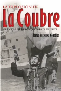 La explosión de La Coubre. Frente al terror: Patria o Muerte_cover