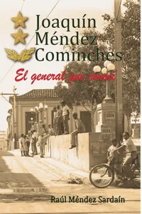 Joaquin Mende Comiches. El general que conocí_cover