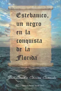 Estebanico, un negro en la conquista de la Florida_cover