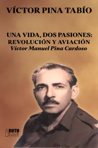 Una vida, dos pasiones: Revolución y Aviación_cover