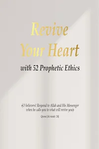 Revive Your Heart with 52 Prophetic Ethics_cover