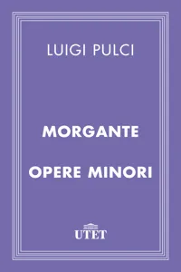 Morgante e opere minori_cover