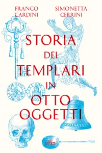 Storia dei templari in otto oggetti_cover