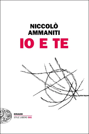 Io e te di Niccolò Ammaniti - Risorse per la scuola