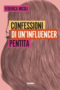 Confessioni di un'influencer pentita_cover