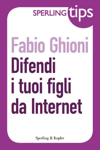 Difendi i tuoi figli da Internet - Sperling tips_cover