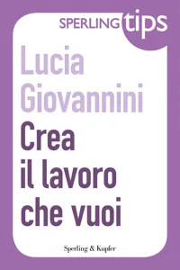 Crea il lavoro che vuoi - Sperling Tips_cover