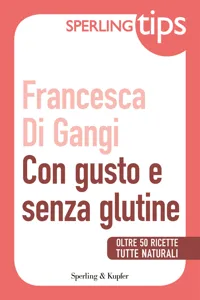 Con gusto e senza glutine - Sperling Tips_cover