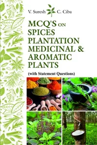 MCQ's on Spices, Plantation Medicinal & Aromatic Plants (With Statement Questions)_cover