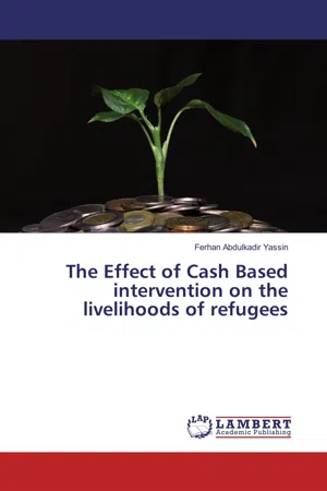 The Effect of Cash Based intervention on the livelihoods of refugees