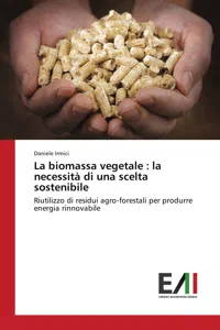 La biomassa vegetale : la necessità di una scelta sostenibile_cover