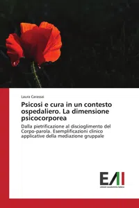 Psicosi e cura in un contesto ospedaliero. La dimensione psicocorporea_cover