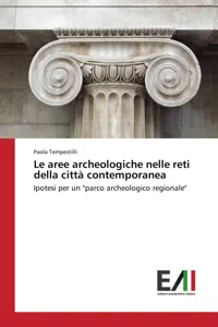 Le aree archeologiche nelle reti della città contemporanea_cover