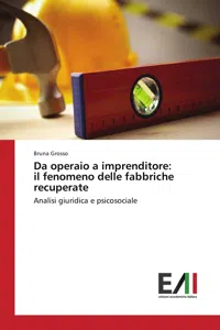 Da operaio a imprenditore: il fenomeno delle fabbriche recuperate_cover