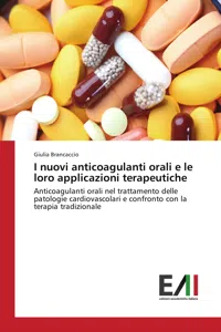 I nuovi anticoagulanti orali e le loro applicazioni terapeutiche_cover