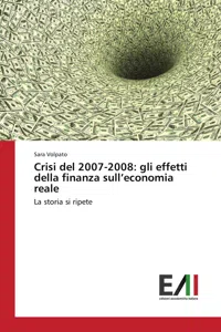 Crisi del 2007-2008: gli effetti della finanza sull'economia reale_cover